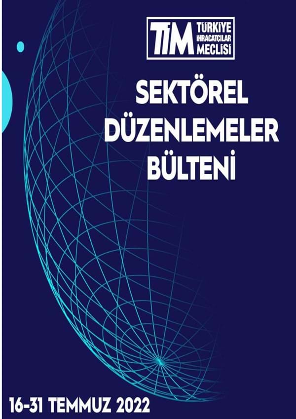 16-31 Temmuz 2022 Bülteni 